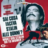 Ennio Morricone: Sai cosa faceva stalin alle donne? LP