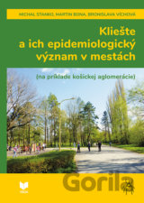 Kliešte a ich epidemiologický význam v mestách