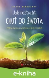 Jak neztratit chuť do života