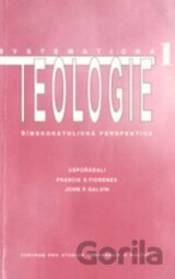 Systematická teologie 1