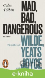 Mad, Bad, Dangerous to Know