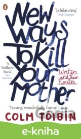 New Ways to Kill Your Mother