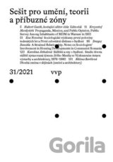 Sešit pro umění, teorii a příbuzné zóny 31/2021