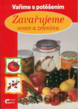 Zavařujeme ovoce a zeleninu