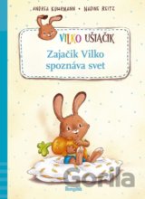 Zajačik Vilko spoznáva svet
