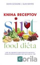 Sirtfood diéta: Kniha receptov