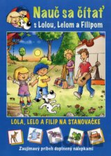 Lola, Lelo a Filip na stanovačke