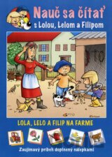 Lola, Lelo a Filip na farme