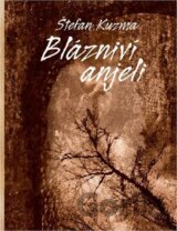 Blázniví anjeli