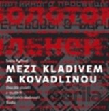 Mezi kladivem a kovadlinou