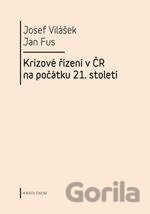 Krizové řízení v ČR na počátku 21. století