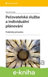 Pečovatelská služba a individuální plánování