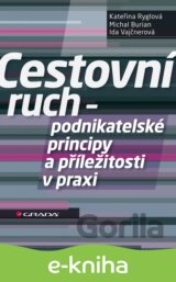 Cestovní ruch - podnikatelské principy a příležitosti v praxi
