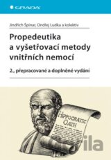 Propedeutika a vyšetřovací metody vnitřních nemocí
