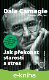 Jak překonat starosti a stres