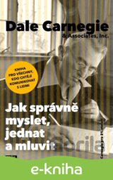 Jak správně myslet, jednat a mluvit
