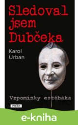 Sledoval jsem Dubčeka