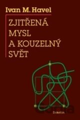 Zjitřená mysl a kouzelný svět