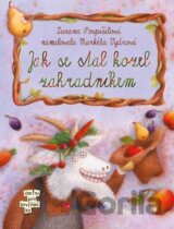 Jak se stal kozel zahradníkem