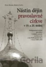 Nástin dějin pravoslavné církve v 19. a 20. století