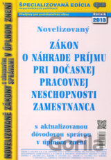 Novelizovaný zákon o náhrade príjmu pri dočasnej pracovnej neschopnosti zamestnanca