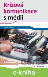 Krizová komunikace s médii