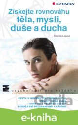 Získejte rovnováhu těla, mysli, duše a ducha