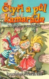 Čtyři a půl kamaráda a špion v sukních