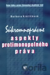Súkromnoprávne aspekty protimonopolného práva
