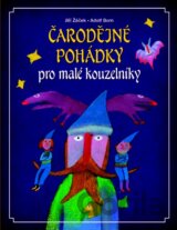 Čarodějné pohádky pro malé kouzelníky