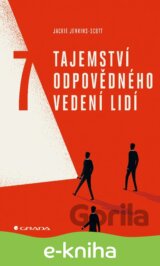7 tajemství odpovědného vedení lidí