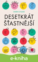 Desetkrát šťastnější