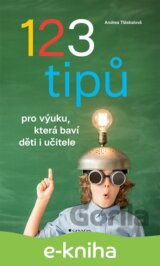 123 tipů pro výuku, která baví děti i učitele