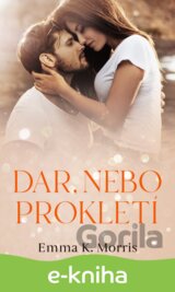 Dar, nebo prokletí