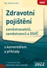 Zdravotní pojištění zaměstnavatelů, zaměstnanců a OSVČ