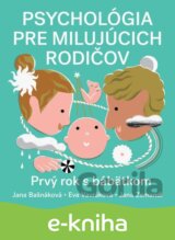 Psychológia pre milujúcich rodičov