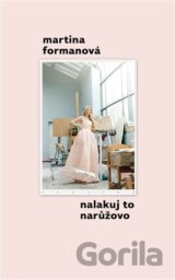 Nalakuj to narůžovo