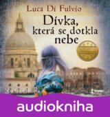 Dívka, která se dotkla nebe
