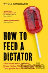 How to Feed a Dictator