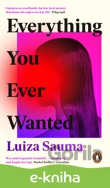 Everything You Ever Wanted