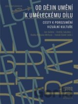 Od dějin umění k uměleckému dílu