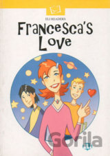 ELI Readers Beginner: Francesca´s Love