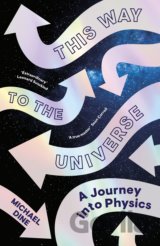 This Way to the Universe