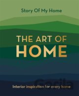 Story Of My Home: The Art of Home