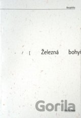 Železná bohyňa milosrdenstva