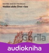 Walden alebo Život v lese