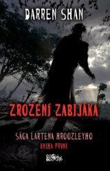 Sága Lartena Hroozleyho: Zrození zabijáka