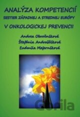 Analýza kompetencií sestier západnej a strednej Európy v onkologickej prevencii