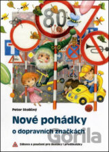 Nové pohádky o dopravních značkách