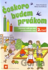 Čoskoro budem prvákom